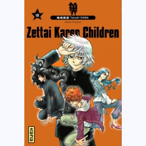 Zettai Karen Children : Tome 18
