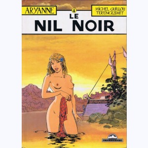 Aryanne : Tome 4, Le Nil noir
