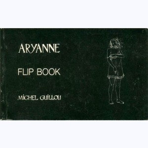 Aryanne, Flip Book