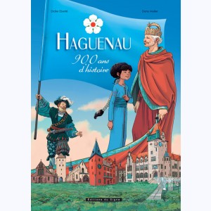 Haguenau, 900 ans d'histoire