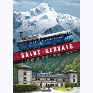 Saint-Gervais, Des bains au Mont-Blanc