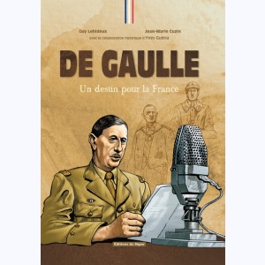 De Gaulle (Cuzin), un destin pour la France