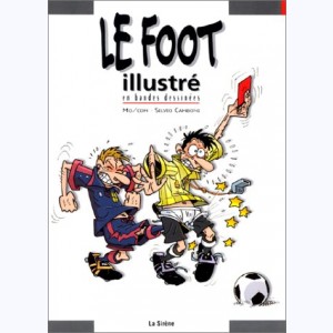 ...illustré en bandes dessinées, Le Foot illustré en bandes dessinées : 
