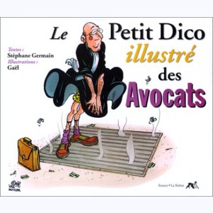Le Petit Dico illustré..., Le Petit Dico illustré des Avocats