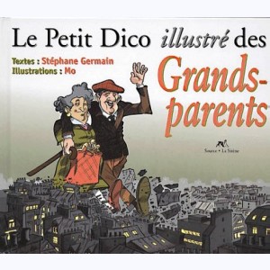 Le Petit Dico illustré..., Le Petit Dico illustré des Grands-Parents