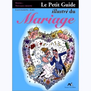 Le Petit Guide, Le petit guide illustré du mariage