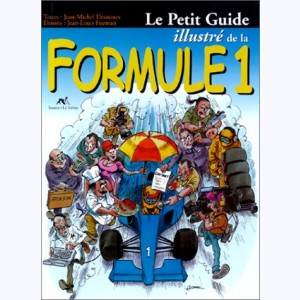 Le Petit Guide, Le petit guide illustre de la Formule 1
