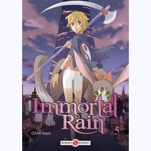 Immortal rain : Tome 5