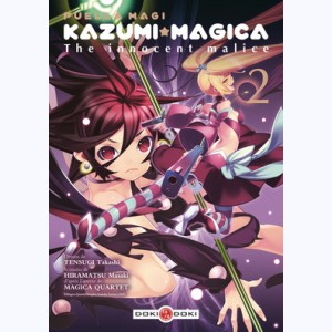 Puella Magi Kazumi Magica - The Innocent Malice : Tome 2