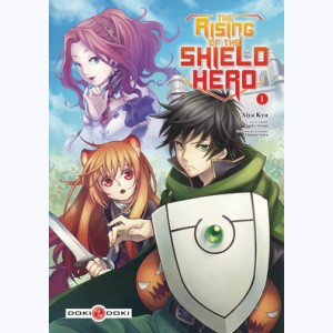 The Rising of the shield hero : Tome 1