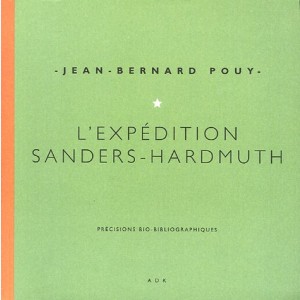 L'Expédition Sanders-Hardmuth
