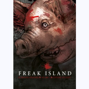 Freak Island : Tome 1