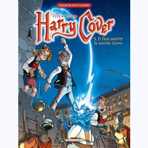 Harry Cover : Tome 3, Il faut sauver le sorcier Cover