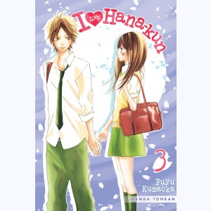I Love Hana-Kun : Tome 3
