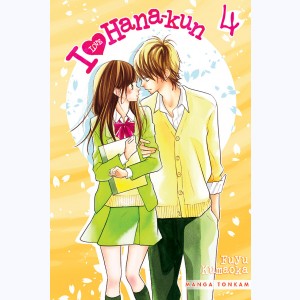 I Love Hana-Kun : Tome 4