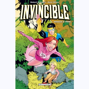 Invincible : Tome 6, Ménage à trois