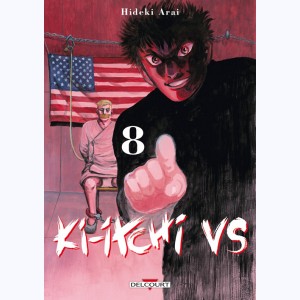 Ki-itchi VS : Tome 8