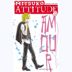 Mitsuko attitude : Tome 4