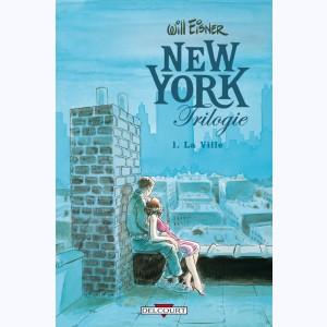 New York Trilogie : Tome 1, La Ville