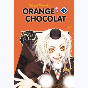 Orange Chocolat : Tome 5