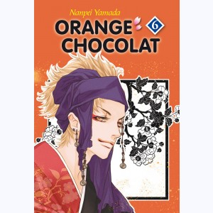Orange Chocolat : Tome 6