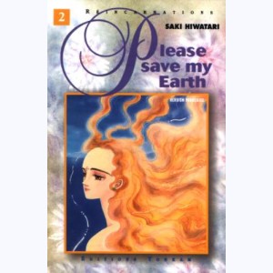 Please Save My Earth : Tome 2 : 