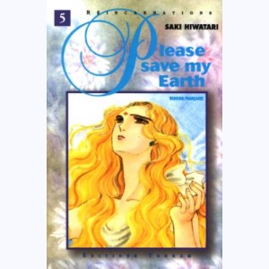 Please Save My Earth : Tome 5 : 