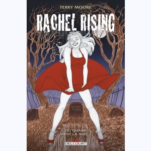 Rachel Rising : Tome 5, Quand vient la nuit...