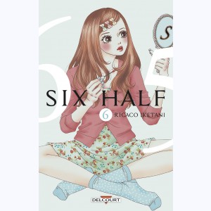 Six Half : Tome 6