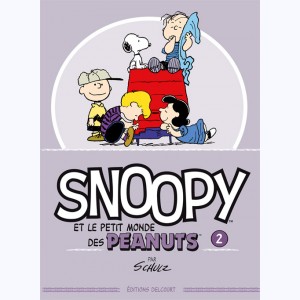 Snoopy et le petit monde des Peanuts : Tome 2