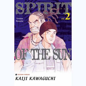 Spirit of the Sun : Tome 2