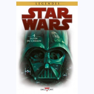 Star Wars : Tome 4, La Fin du chemin