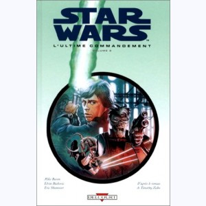 Star Wars - Le Cycle de Thrawn : Tome 2, L'ultime commandement : 