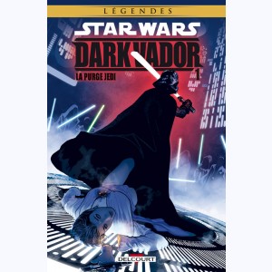 Star Wars - Dark Vador : Tome 1, La Purge Jedi