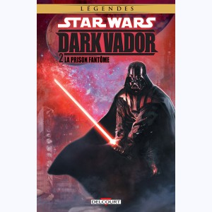 Star Wars - Dark Vador : Tome 2, La Prison fantôme
