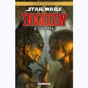 Star Wars - Invasion : Tome 3, Vérités