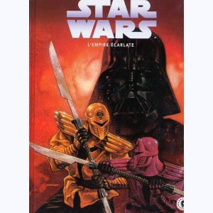 Star Wars - L'Empire Écarlate : Tome 1