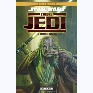 Star Wars - L'ordre Jedi : Tome 1, Le Destin de Xanatos