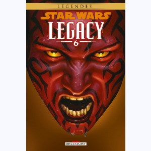 Star Wars - Legacy : Tome 6, Renégat