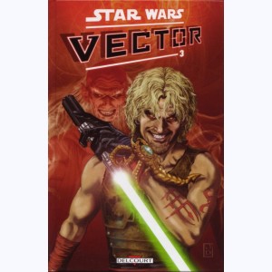 Star Wars - Vector : Tome 3 : 