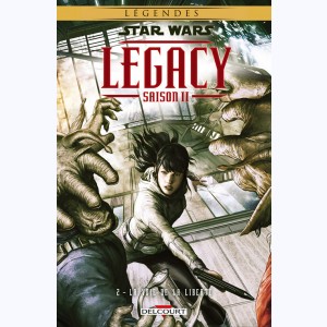 Star Wars - Legacy Saison II : Tome 2, La voie de la liberté