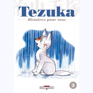 Tezuka, histoires pour tous : Tome 3