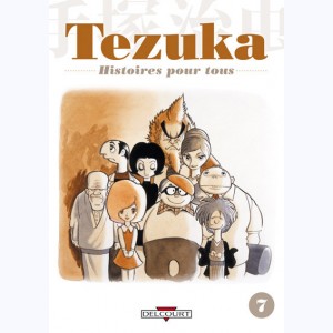 Tezuka, histoires pour tous : Tome 7