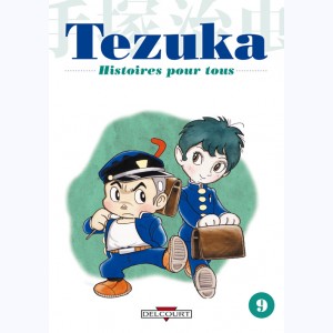 Tezuka, histoires pour tous : Tome 9