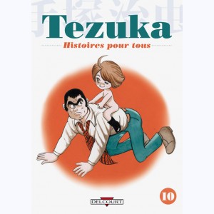 Tezuka, histoires pour tous : Tome 10