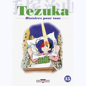 Tezuka, histoires pour tous : Tome 15
