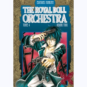 The Royal Doll Orchestra : Tome 4