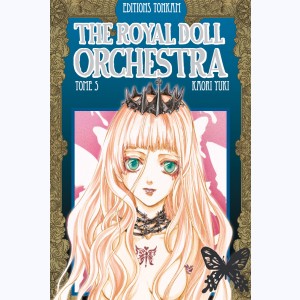 The Royal Doll Orchestra : Tome 5