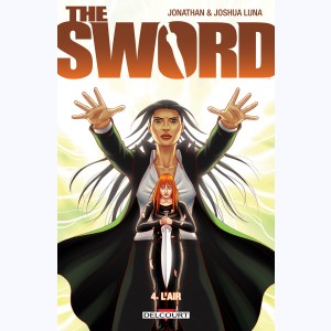 The Sword : Tome 4, L'air