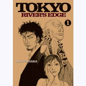 Tokyo River's Edge : Tome 1